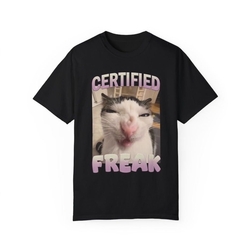 Certified Freak Cat Meme Tshirt  Hilarious Cat Expression Graphic Tee